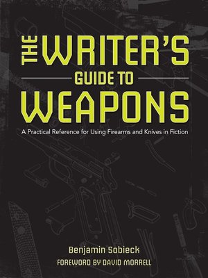 cover image of The Writer's Guide to Weapons